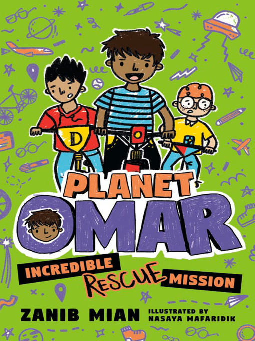 Title details for Planet Omar: Incredible Rescue Mission by Zanib Mian - Wait list